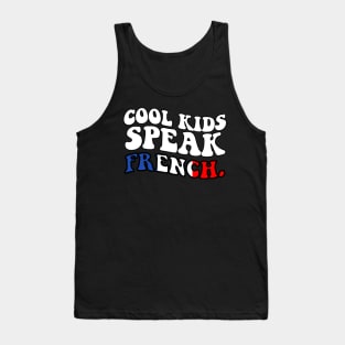 Cool kids speak French Tank Top